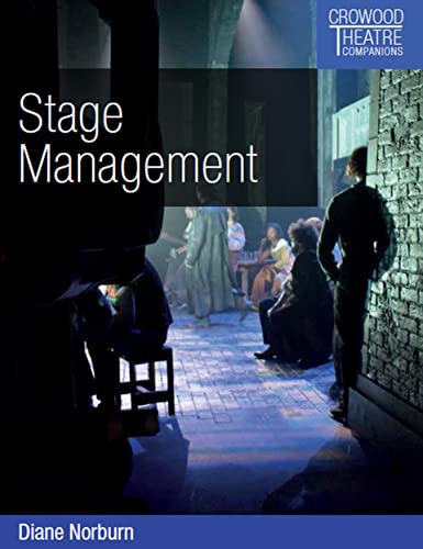 Stage Management (Crowood Theatre Companions) von Crowood Press (UK)